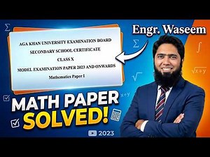 Class 10 Mathematics Model Paper AKU-EB | Full Paper Solution | Paper I