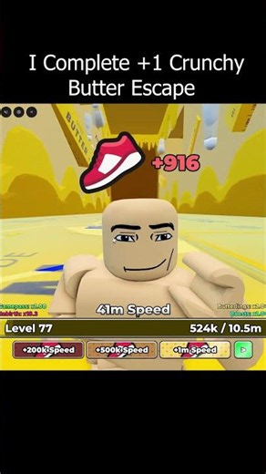 I Complete +1 Crunchy Butter Escape In Roblox