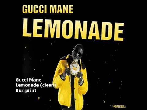 Gucci Mane - Lemonade (clean)