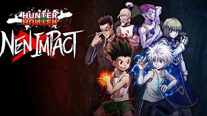 粉丝向漫改作品！2D格斗对战游戏《全职猎人：NEN×IMPACT》试玩