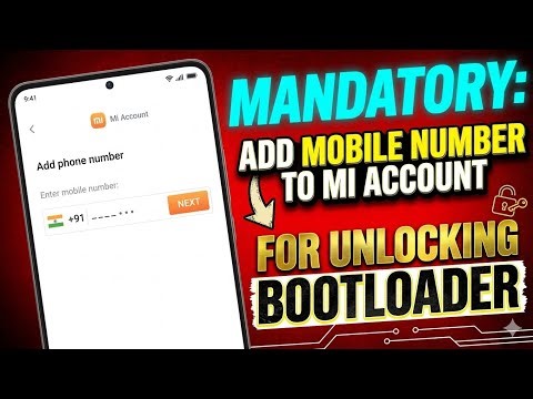🔥Mi Account Mobile Number Add Problem Solve !!! Unlock Bootloader 