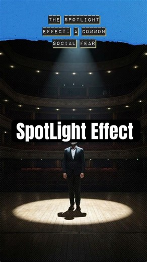 Spotlight Effect explained by Passionator