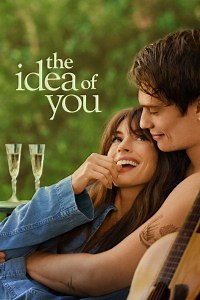 La Idea de Tenerte - Película 2024 - Cine.com