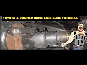 TOYOTA 4- RUNNER LUBE DRIVELINE ZERK FITTINGS TUTORIAL