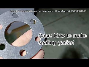 How to Make Sealing Gasket with CNC Gasket Cutting Machine