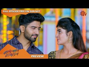 Kannana Kanne - Preview | Full EP free on SUN NXT | 06 January 2023 | Sun TV | Tamil Serial