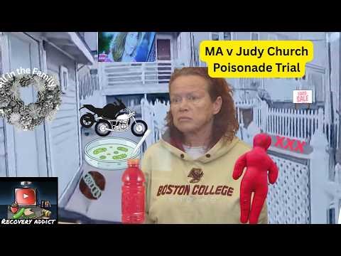 Poisonade Murder Trial - MA v Judy Church - RA's Birthday Edition - Day 5 Part 1