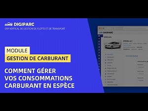 [Digiparc: Module consommation ] Carburant - Comment gérer vos consommations carburant en espèce