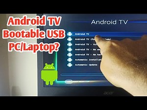 Android TV Bootable USB | How to Install Android TV on Bootable USB 2025