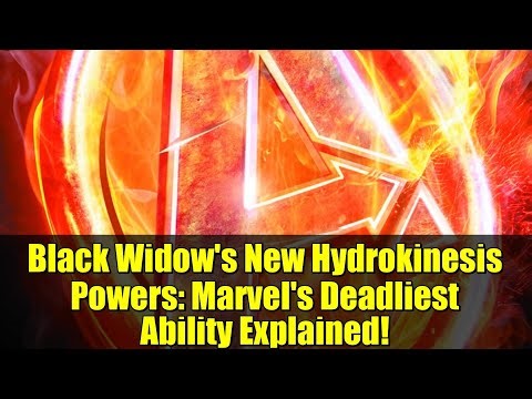 Black Widow's New Hydrokinesis Powers: Marvel's Deadliest Ability Explained!