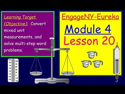 engageny Eureka 5th Grade Math Module 4 Lesson 20 Convert mixed measurements solve word problems