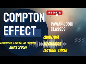 COMPTON EFFECT|FULL NOTES AND EXPLANATION| ENGINEERING PHYSICS| BSC| MSC