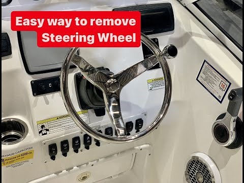Easy Way To Remove Steering Wheel On Your Boat
