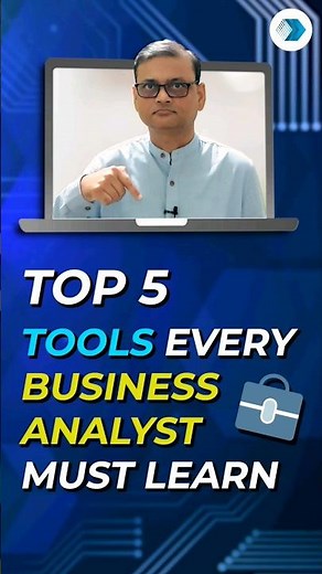 Top 5 Tools Every Business Analyst Must Learn - Techcanvass