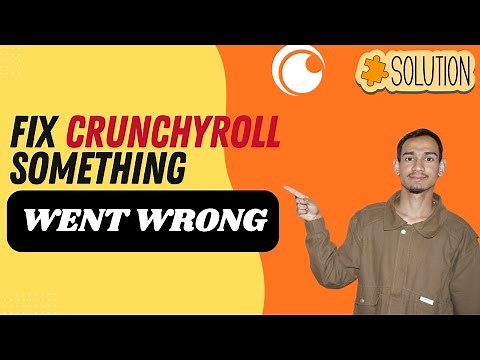 How to Fix Crunchyroll ‘Something Went Wrong’ Error Step‑by‑Step - Here's How You Can Do It // 2026