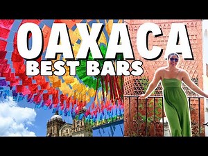 The 3 Best Bars in Oaxaca You CAN'T Miss