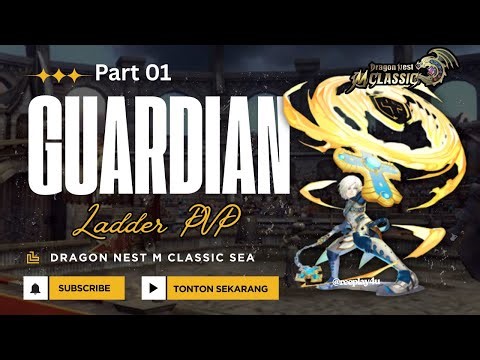 Dragon Nest M Classic SEA - Guardian Ladder PVP #1