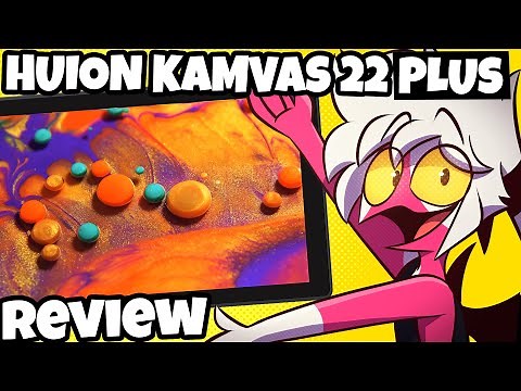 MY NEW TABLET! - HUION KAMVAS 22 PLUS REVIEW