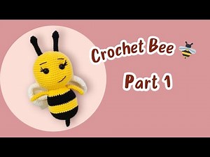 🐝 Crochet Bee Tutorial 🧶 | Easy Amigurumi for Beginners 🐝