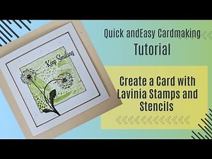 Quick and Easy Tutorial featuring Lavinia Stamps #papercraft #tutorial #artandcraft