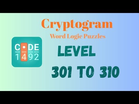 Cryptogram Level 301 - 310 Answer | Cryptogram Puzzle Game Solutions 🔐🧠 | Mini Boss