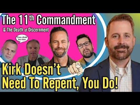 The 11th Commandment & The Death of Discernment