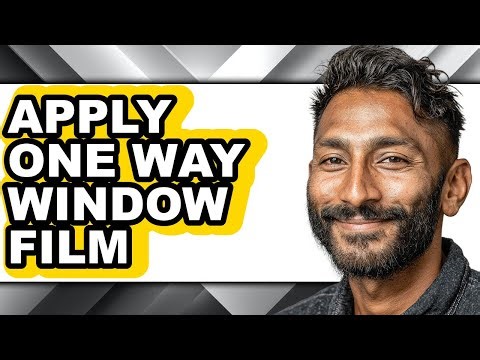 How to Apply One Way Window Film (only Way)