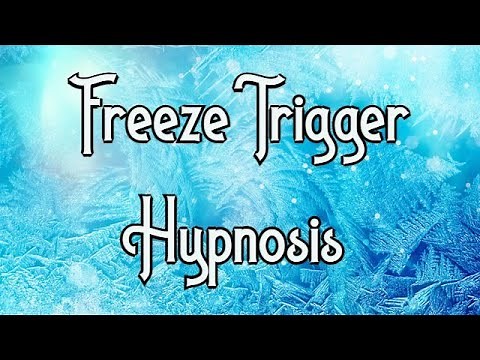 Hypnosis freeze trigger