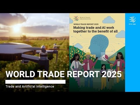 World Trade Report 2025: trade and artificial intelligence