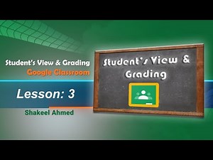 Google Classroom | Student's view & Grading | Lesson - 03 | Urdu/Hindi | ELT