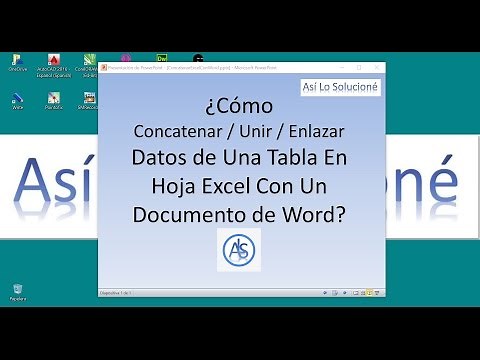¿Cómo Concatenar / Unir / Enlazar Datos de Una Hoja Excel Con Un Documento de Word?