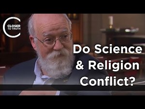 Daniel Dennett - Do Science & Religion Conflict?