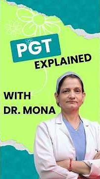 What is PGT? | Preimplantation Genetic Testing Explained for IVF