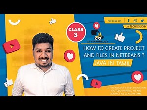 How to Create Project and Files in Netbeans Java | Learn Java in Tamil | Java Class | Java Tutorial