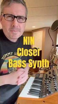 Closer Bass Synth Nine Inch Nails NIN #nineinchnails #moog ‪@MoogSynthesizers‬ ‪@NIN‬