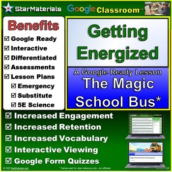 Complete Lesson for Magic School Bus Getting Energized - Google Class Version