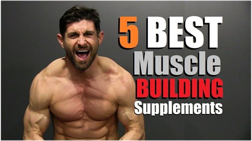 5 Best Supplements for Muscle Growth and Size