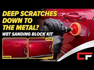 Deep scratches down to the metal? Watch this GUIDE! | CARFIDANT Wet Sanding Block KIT