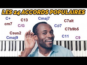 Identifier les 24 accords populaires dans la musique : Tutoriel Débutant PIANO QUICK