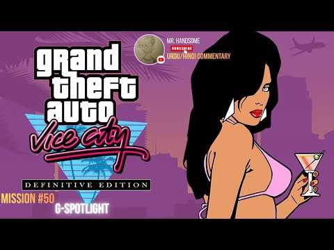 GTA Vice City Definitive Edition Mission 50 – G Spotlight | Full Gameplay Urdu Hindi