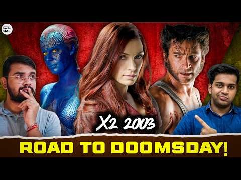 X2: X-Men United Discussion & Review | Road to Doomsday Ep 2