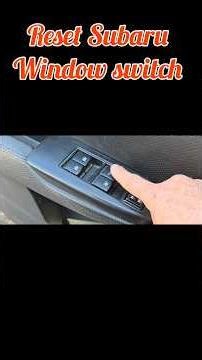 How to reset a Subaru window switch #toyshopfab #howto #diy #subaru