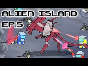 Among Us ALIEN Season 2 Ep.5 "ALIEN ISLAND" | Among Us Animation