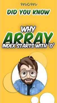 Did You Know 01 | Why Array Index Starts with 0?