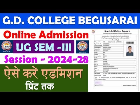 G D COLLEGE BEGUSARAI ADMISSION ONLINE UG SEM 3 2024-28 ||GD College Ug 3rd semester admission 2025|
