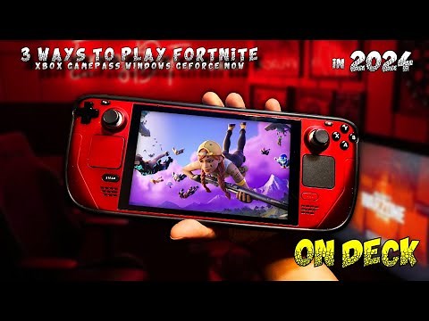 3 Ways to Play Fortnite on Your Steam Deck in 2024
