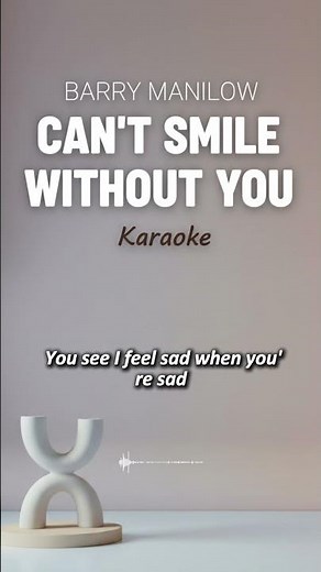 Can't Smile Without You - Barry Manilow | Karaoke