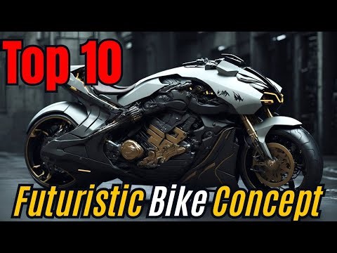 TOP 10 Futuristic Bike Concept YOU MUST SEE
