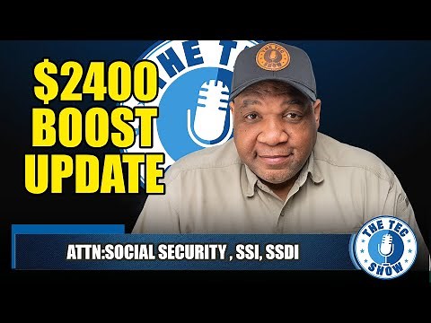 $2400 BOOST To Social Security Update | Social Security Expansion Act (SSEA)