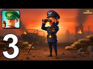 Top Commander - Gameplay Walkthrough Part 3 - Lead Army To Victory (iOS, Android)